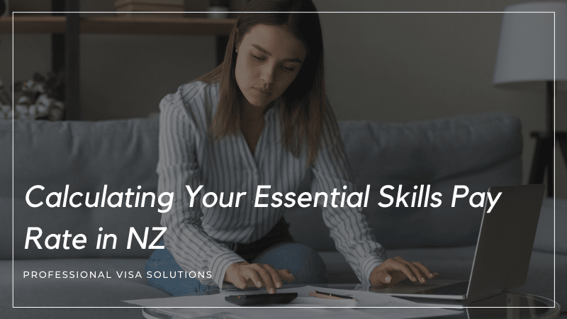 Calculating Your Essential Skills Pay Rate in NZ - A Detailed Insight