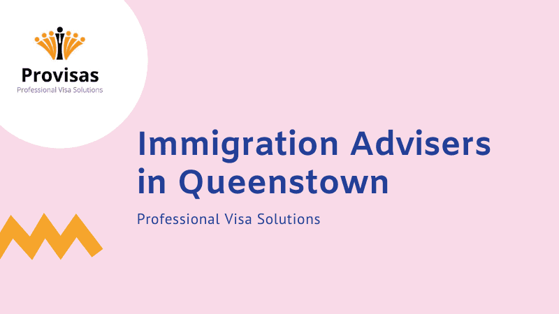 Processes involved in immigrating from Queenstown, New Zealand