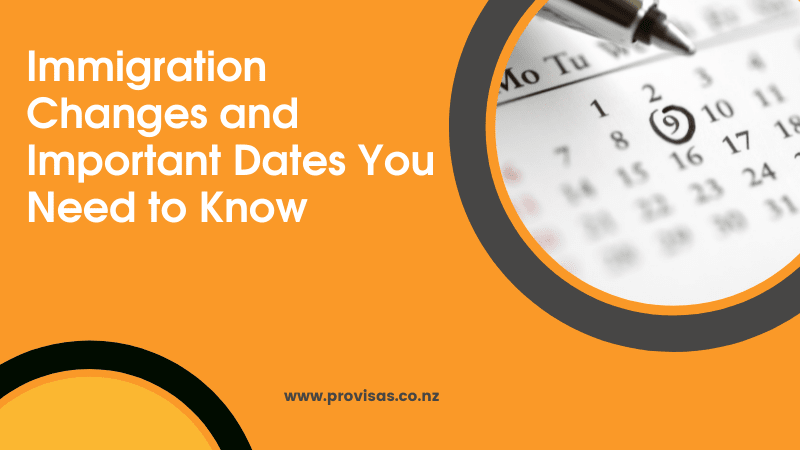 Immigration Changes and Important Dates You Need to Know