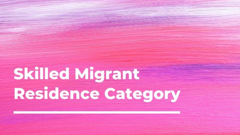 Skilled Migrant Residence Category